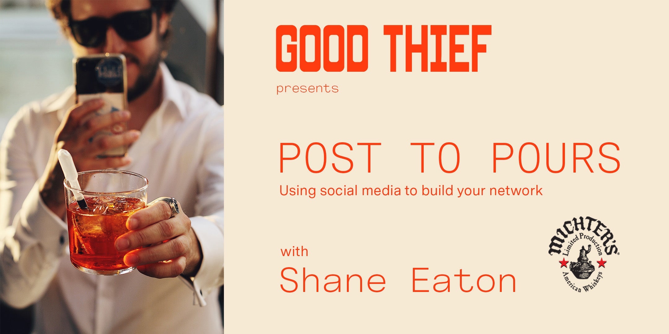 Good Thief Presents: "Posts to Pours" with Shane Eaton